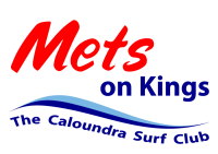Mets on kings (caloundra surf club)