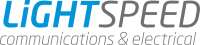 Lightspeed communications and electrical