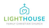 Lighthouse family worship center