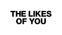 The likes of you agency