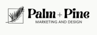 PALM + PINE MARKETING AND DESIGN