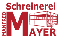 Schreinerei manfred mayer