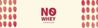 No curdinary whey, inc