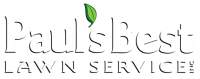 Paul's Best Lawn Service Inc