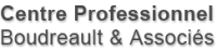 Centre Professionel Boudreault & Associés