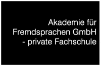 Akademie für fremdsprachen gmbh, private fachschule
