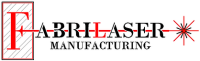 Fabrilaser manufacturing, llc