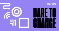 Dare to chanze