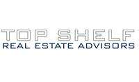 Top shelf real estate advisors, llc