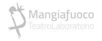 Teatro laboratorio mangiafuoco