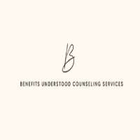 Benefits Understood Counseling Services, LLC