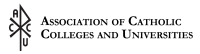 Association of catholic colleges and universities