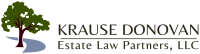 Krause donovan estate law partners, llc