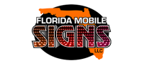 Florida mobile signs, llc