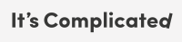 It's complicated