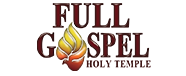 Full gospel holy temple church