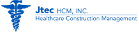 Jtec healthcare construction management, inc.
