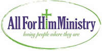 All for him ministries