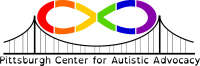 The pittsburgh center for autistic advocacy