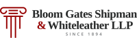 Bloom gates shipman & whiteleather, llp