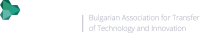 Bulgarian association for transfer of technology and innovation