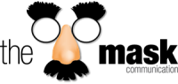 The mask communication