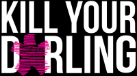 Kill your darling