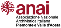 Anai - associazione nazionale archivistica italiana - sezione piemonte e valle d'aosta