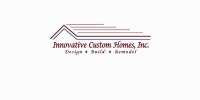 Innovative custom homes inc
