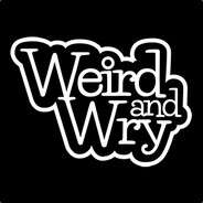 Weird and wry