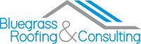 Bluegrass Roofing & Consulting