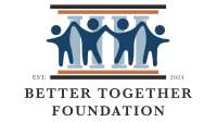 Better together foundation