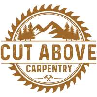 Cut Above Carpentry & General Contracting