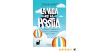 La vida es la hostia