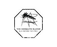 The mosquito slayer