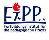 Fipp e.v. - fortbildungsinstitut für die pädagogische praxis