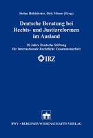 Deutsche stiftung für internationale rechtliche zusammenarbeit e.v. - irz
