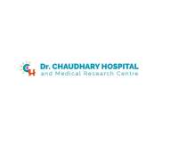 Dr.Chaudhary Hospital & Medical Research Centre Private Limited