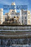Madrid explore guide