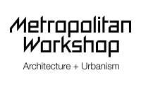 Metropolitan and regional architecture workshop