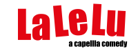 Lalelu a cappella comedy