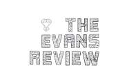 The Evans Review